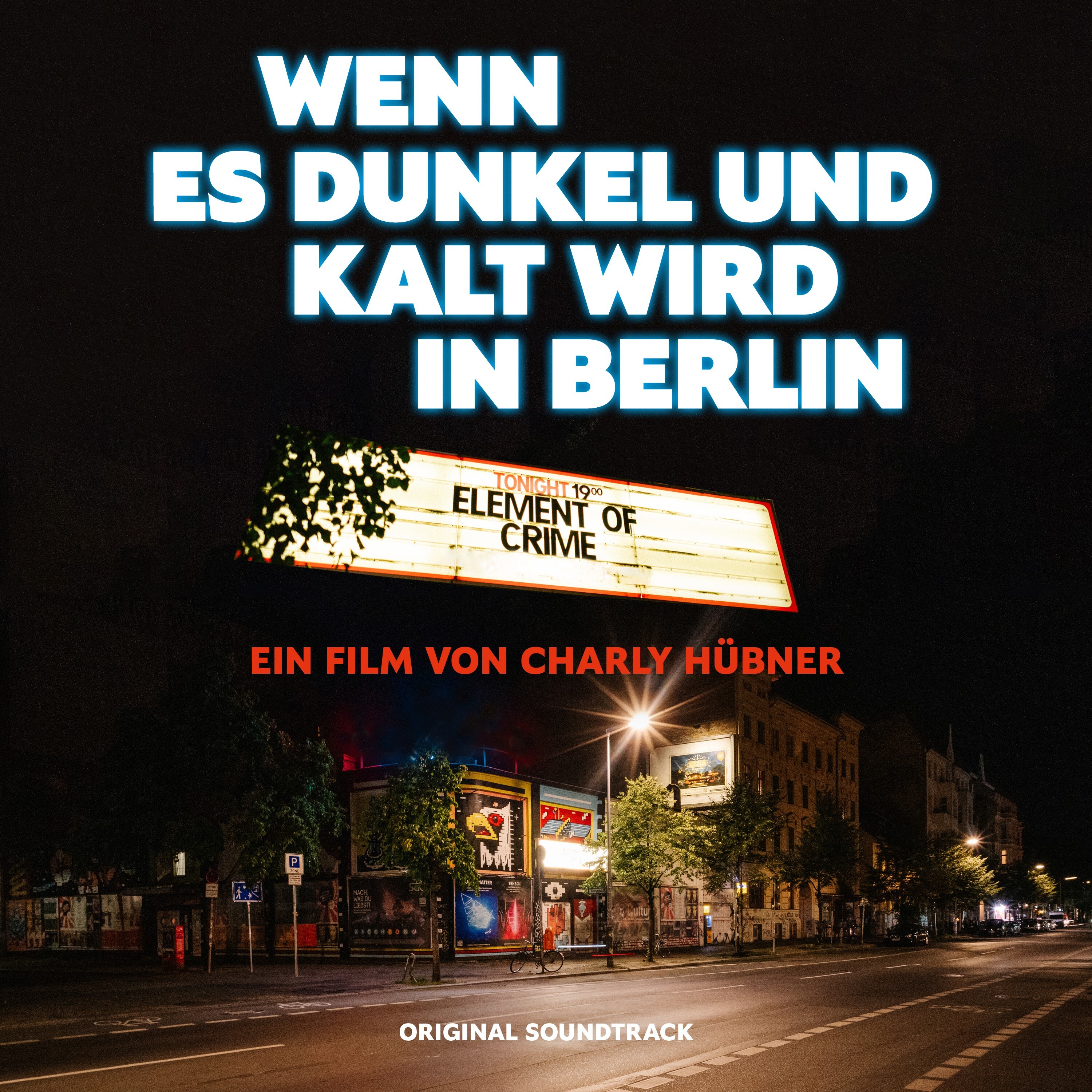 Wenn es dunkel und kalt wird in Berlin (Live/OST) Element of Crime
