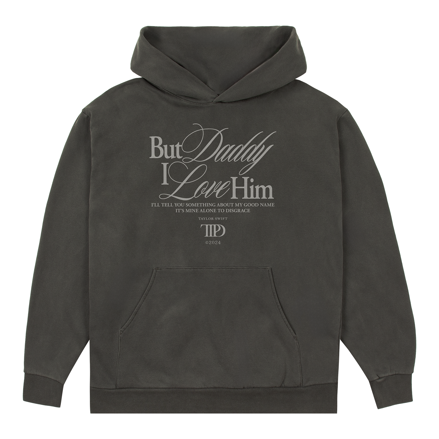 But Daddy I Love Him Hoodie Taylor Swift